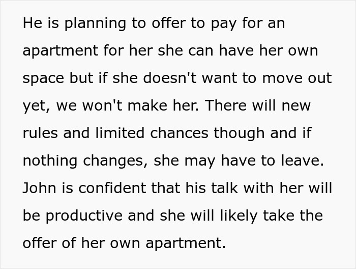 Text outlining a plan for an adult stepdaughter to get her own apartment, with new rules if she stays. Text outlining a plan for an adult stepdaughter to get her own apartment, with new rules if she stays.