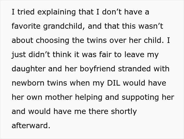 A text snippet describing the MIL explaining her decision to stay with her daughter and twin newborns. A text snippet describing the MIL explaining her decision to stay with her daughter and twin newborns.