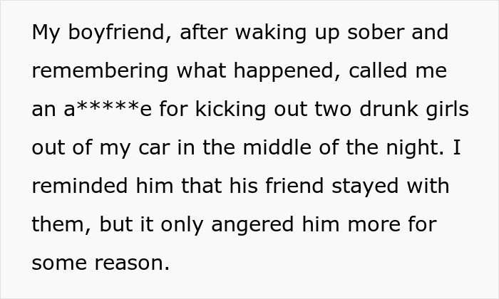 GF refuses driving home drunk women who insulted her, boyfriend thinks she's mean, causing conflict. GF refuses driving home drunk women who insulted her, boyfriend thinks she's mean, causing conflict.