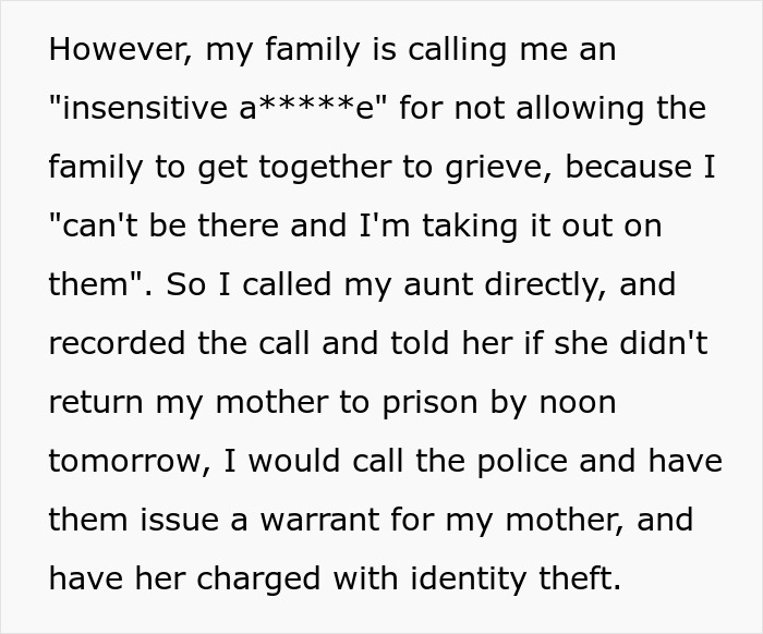 More text from the victim, discussing family backlash and their aunt's ultimatum regarding the prison break. More text from the victim, discussing family backlash and their aunt's ultimatum regarding the prison break.
