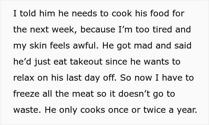 Woman refuses to cook for her husband, telling him he needs to cook his food after her allergic reaction.