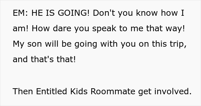 Mom insists son will go on New York trip against roommates&rsquo; wishes