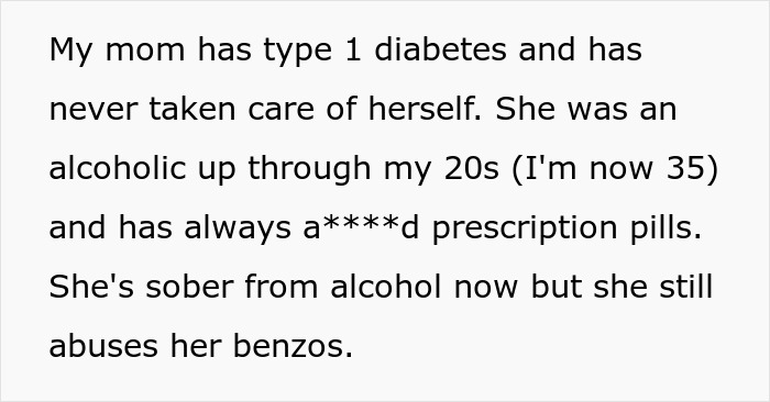 Screenshot detailing the toxic mom's neglect of her health, including type 1 diabetes, alcoholism, and prescription pill a***e.