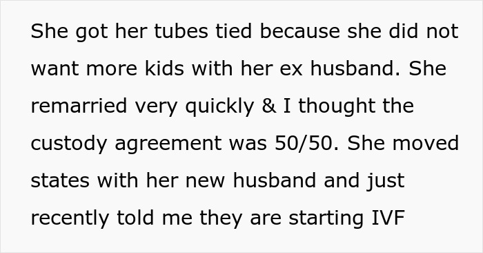 Screenshot of text explaining a mother's remarriage, moving states, and starting IVF, sparking outrage. Screenshot of text explaining a mother's remarriage, moving states, and starting IVF, sparking outrage.