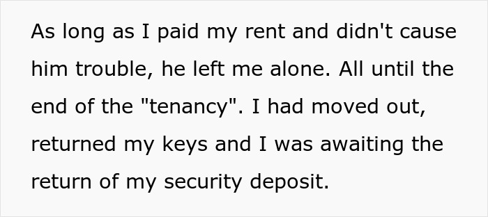 A pub resident describes paying rent and avoiding trouble, now awaiting the return of their deposit after moving out. A pub resident describes paying rent and avoiding trouble, now awaiting the return of their deposit after moving out.
