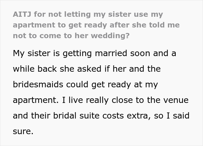 Screenshot of text describing a sister asking to use an apartment to get ready for her wedding. Screenshot of text describing a sister asking to use an apartment to get ready for her wedding.