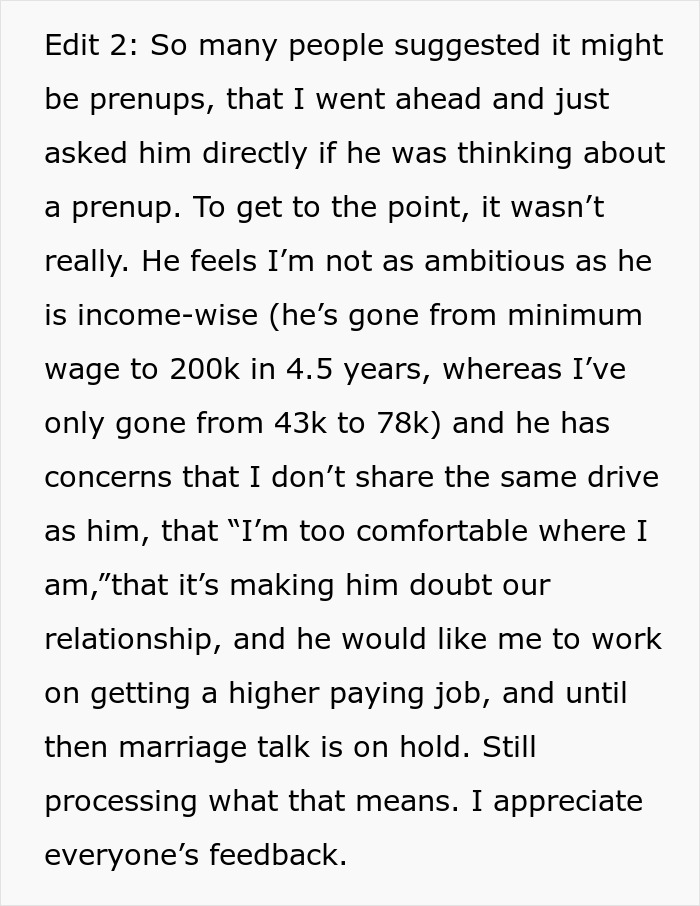 An update revealing the boyfriend's concerns about his girlfriend's ambition and drive after he went from minimum wage to $200K. An update revealing the boyfriend's concerns about his girlfriend's ambition and drive after he went from minimum wage to $200K.