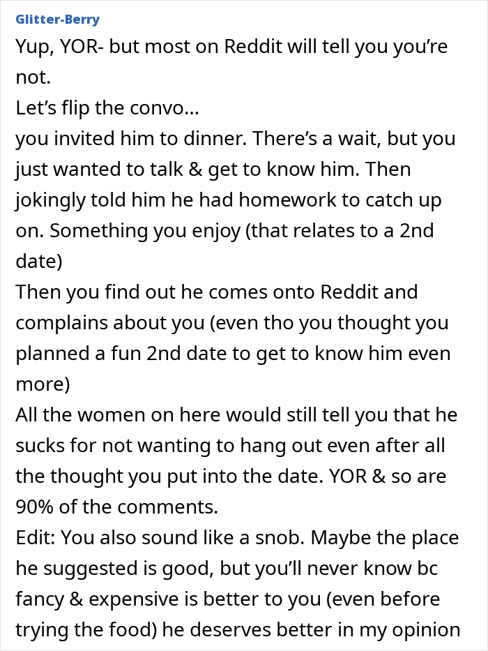 A comment defending the date partner and criticising the poster as a snob regarding the homework incident. A comment defending the date partner and criticising the poster as a snob regarding the homework incident.