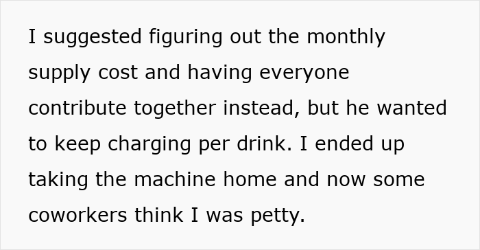 Text detailing how the author took the coffee machine home after coworker refused to stop charging