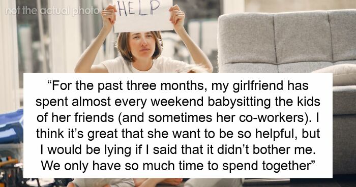 Woman Babysits On Weekends, Her Clueless BF Just Can’t Figure Out Why She Keeps Ignoring Him