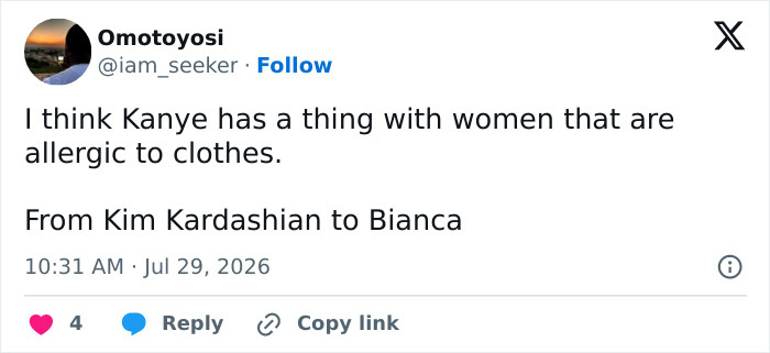 Tweet about Kanye West's preference for women allergic to clothes including Bianca Censori