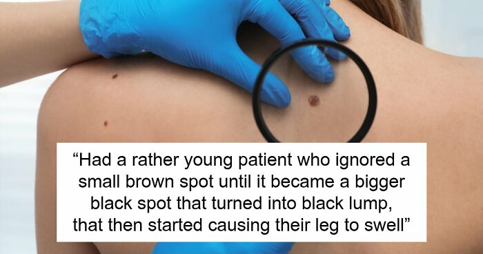 Medical Professionals Reveal The Serious Issues They Treated That Started Seeming So Innocent