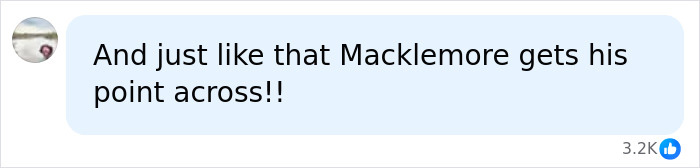 A social media comment: Macklemore gets his point across, related to his removal from Ed Sheeran's tour.