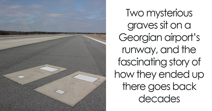 This Airport Was Built Around Two Graves, And The Couple Buried There Has Quite A Story