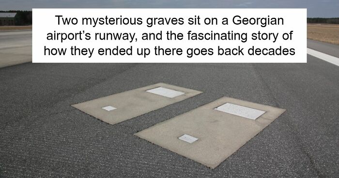 This Airport Was Built Around Two Graves, And The Couple Buried There Has Quite A Story
