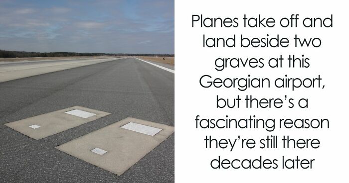 Georgian Airport Has Two Graves On Its Busiest Runway, And The Story Behind Them Is Wild