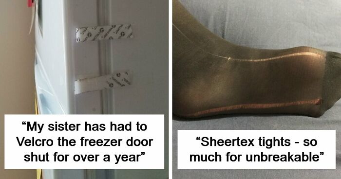 58 “Buy It For Life” Products That Didn’t Survive Long Enough To Justify The Price