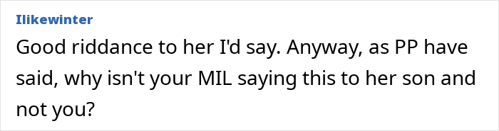 A comment asking why MIL is angry with the woman and not her son. A comment asking why MIL is angry with the woman and not her son.