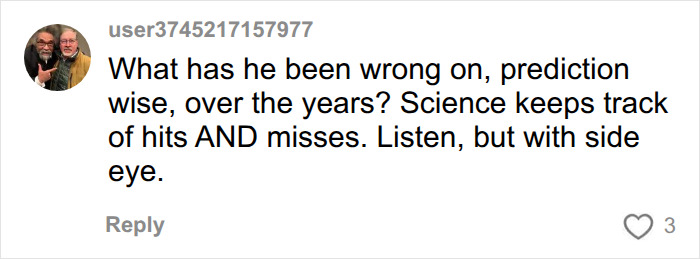 A comment questioning the Chinese Nostradamus predictions: 'What has he been wrong on, prediction wise, over the years?'