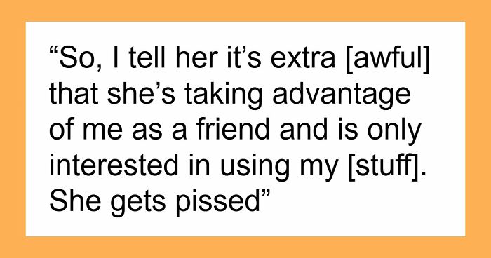 Fake Friend Keeps Taking Advantage Of Woman’s Kindness, Regrets It When Her Secrets Get Exposed