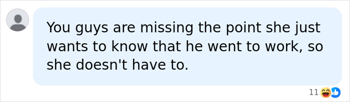 Online comment speculating about a partner going to work to avoid a jealous girlfriend Online comment speculating about a partner going to work to avoid a jealous girlfriend