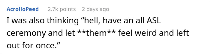 Comment suggesting having an all ASL ceremony for inclusivity Comment suggesting having an all ASL ceremony for inclusivity