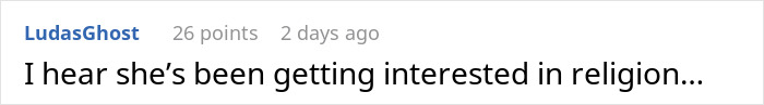 A Reddit comment screenshot implying the woman, who gave out a number to avoid spam calls, is now interested in religion as part of petty revenge. A Reddit comment screenshot implying the woman, who gave out a number to avoid spam calls, is now interested in religion as part of petty revenge.