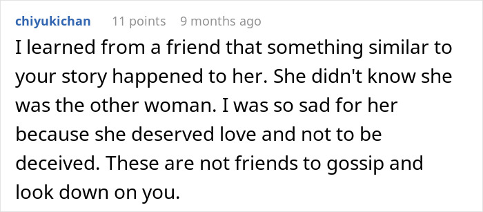 Screenshot of a comment sharing a similar story of deception and lack of support from friends after a relationship nightmare. Screenshot of a comment sharing a similar story of deception and lack of support from friends after a relationship nightmare.