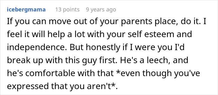 A comment about leaving a jobless BF and moving out of your parents place.