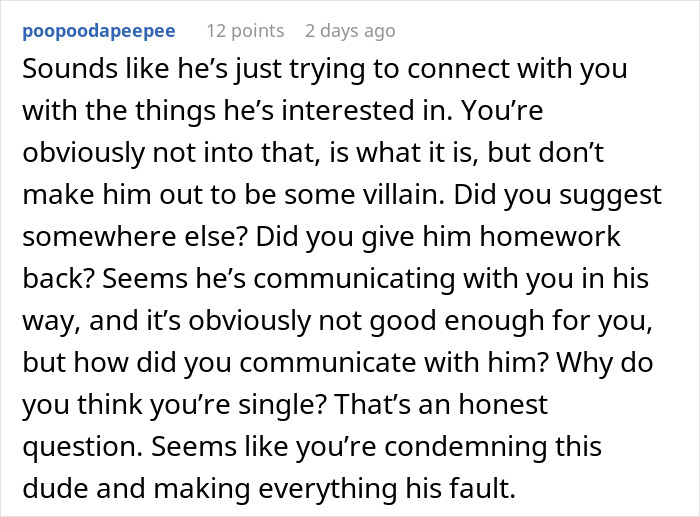 Comment defending the man who assigned Stranger Things homework before the date. Comment defending the man who assigned Stranger Things homework before the date.