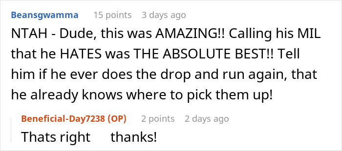 Online forum comments praising the OP's response to the unexpected drop off in the free babysitting situation. Online forum comments praising the OP's response to the unexpected drop off in the free babysitting situation.