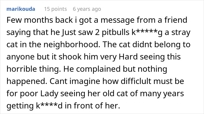 A woman's warnings about her neighbor's dogs attacking her cat are ignored. The image shows a comment about pitbulls. A woman's warnings about her neighbor's dogs attacking her cat are ignored. The image shows a comment about pitbulls.