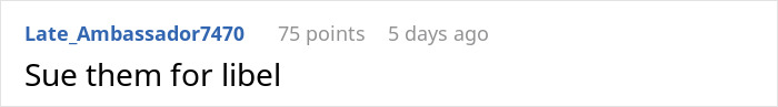 A comment suggesting to sue for libel after parents ruin daughter's boyfriend's reputation with a Facebook group. A comment suggesting to sue for libel after parents ruin daughter's boyfriend's reputation with a Facebook group.