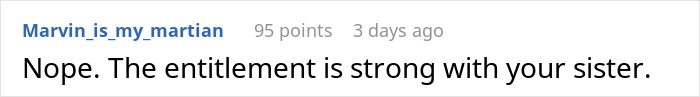 A Reddit comment by user Marvin_is_my_martian expressing the bride's entitlement regarding the wedding. A Reddit comment by user Marvin_is_my_martian expressing the bride's entitlement regarding the wedding.