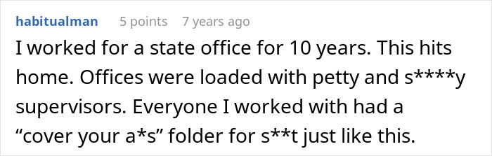 Reddit comment detailing an experience with supervisors trying to make employee look bad, making supervisors look even worse. Reddit comment detailing an experience with supervisors trying to make employee look bad, making supervisors look even worse.