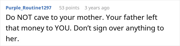 Mom Demands Kids Give Her Their Share Of The Inheritance, Doesn't Like Daughter's Response