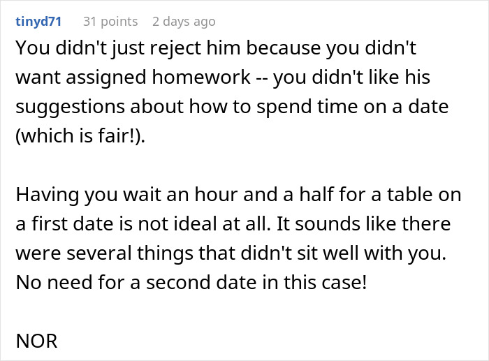 Reddit user comment explaining that refusing a second date over assigned Stranger Things homework is fair. Reddit user comment explaining that refusing a second date over assigned Stranger Things homework is fair.