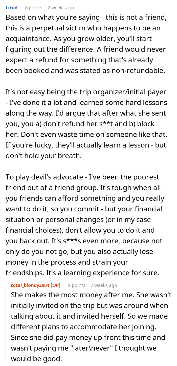 Entitled Friend Backs Out Of Trip, Starts Blaming Everyone And Making Demands Entitled Friend Backs Out Of Trip, Starts Blaming Everyone And Making Demands