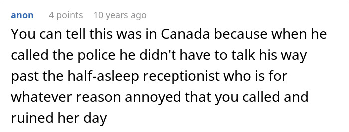 A comment discussing how police work differs in Canada compared to other places regarding a credit card thief.