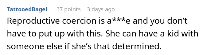 A comment discussing reproductive coercion in a post about vasectomy and divorce. A comment discussing reproductive coercion in a post about vasectomy and divorce.