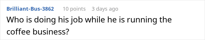 User comment asking who does their job while running a coffee machine business.