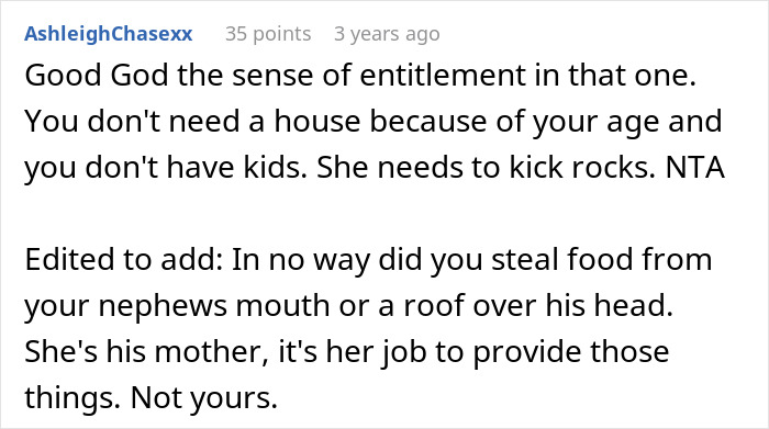 A Reddit comment discussing the sense of entitlement in an inheritance drama, stating the person doesn't need a house. A Reddit comment discussing the sense of entitlement in an inheritance drama, stating the person doesn't need a house.