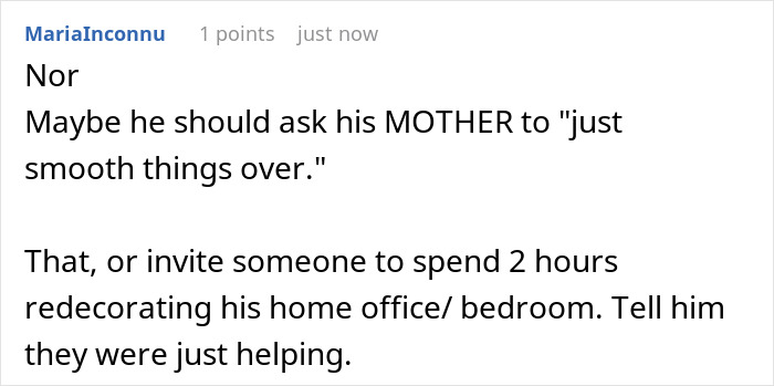 A social media comment suggesting a woman asks MIL to babysit while someone else redecorates the husband's room. A social media comment suggesting a woman asks MIL to babysit while someone else redecorates the husband's room.
