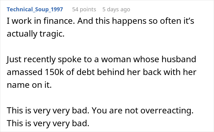 A Reddit comment from a finance professional about a husband's spending and accruing debt behind his wife's back.