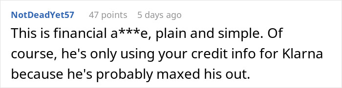A Reddit comment describing a husband's spending as financial a***e and using his wife's credit information.