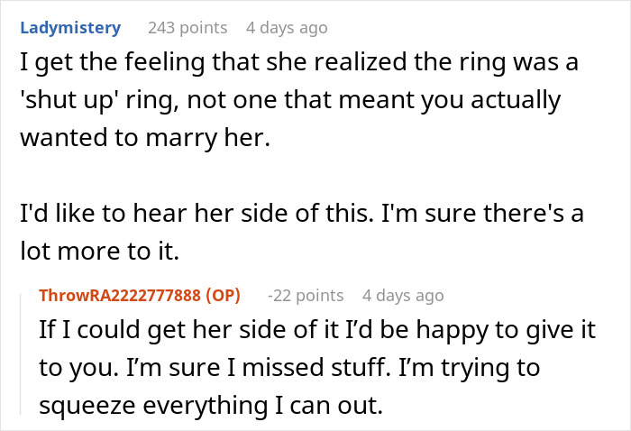 A Reddit comment speculates a GF left after a marriage proposal because the ring was a 'shut up' ring. A Reddit comment speculates a GF left after a marriage proposal because the ring was a 'shut up' ring.