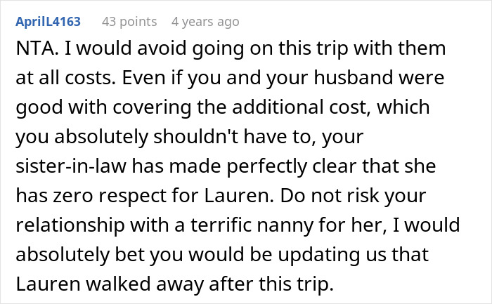 A screenshot of a Reddit comment suggesting to avoid the trip to relax and protect the nanny from free childcare plans. A screenshot of a Reddit comment suggesting to avoid the trip to relax and protect the nanny from free childcare plans.
