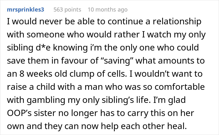 Reddit user explaining why they would leave a husband who would let their brother d*e. Reddit user explaining why they would leave a husband who would let their brother d*e.