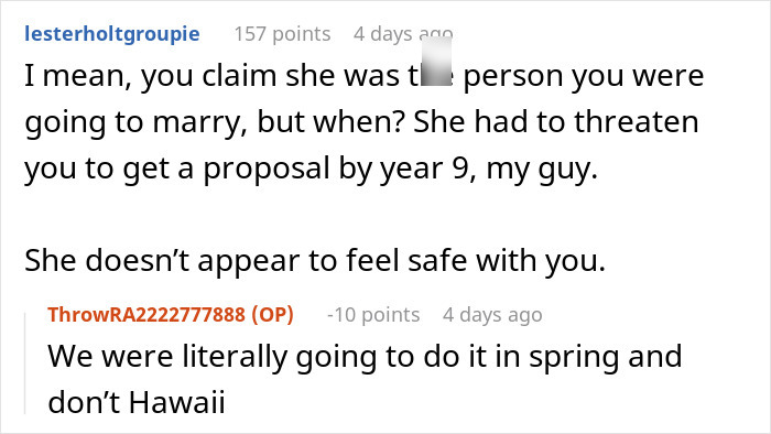 A Reddit comment section about the man proposing to his girlfriend after nearly 10 years together. A Reddit comment section about the man proposing to his girlfriend after nearly 10 years together.