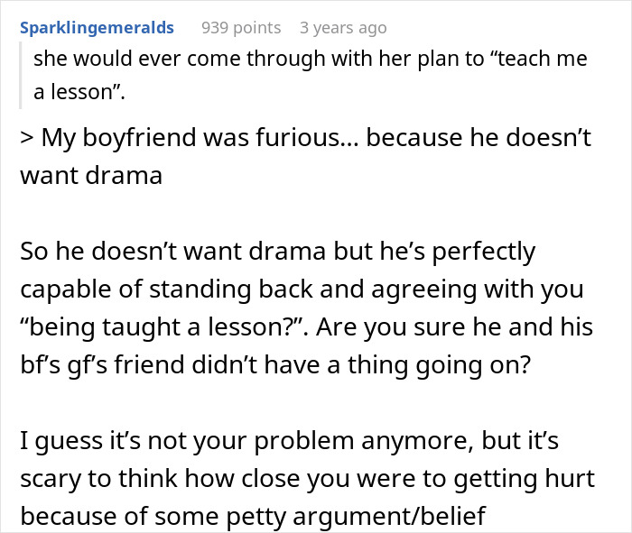 A comment about a boyfriend being furious and not wanting drama after his GF said no to driving drunk women. A comment about a boyfriend being furious and not wanting drama after his GF said no to driving drunk women.